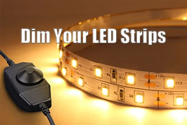 How To Dim Your LED Strips - uPowerTek