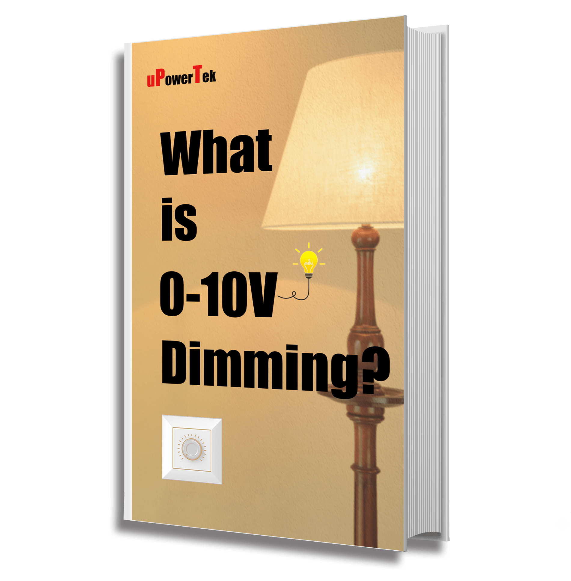 What is 010V dimming? uPowerTek