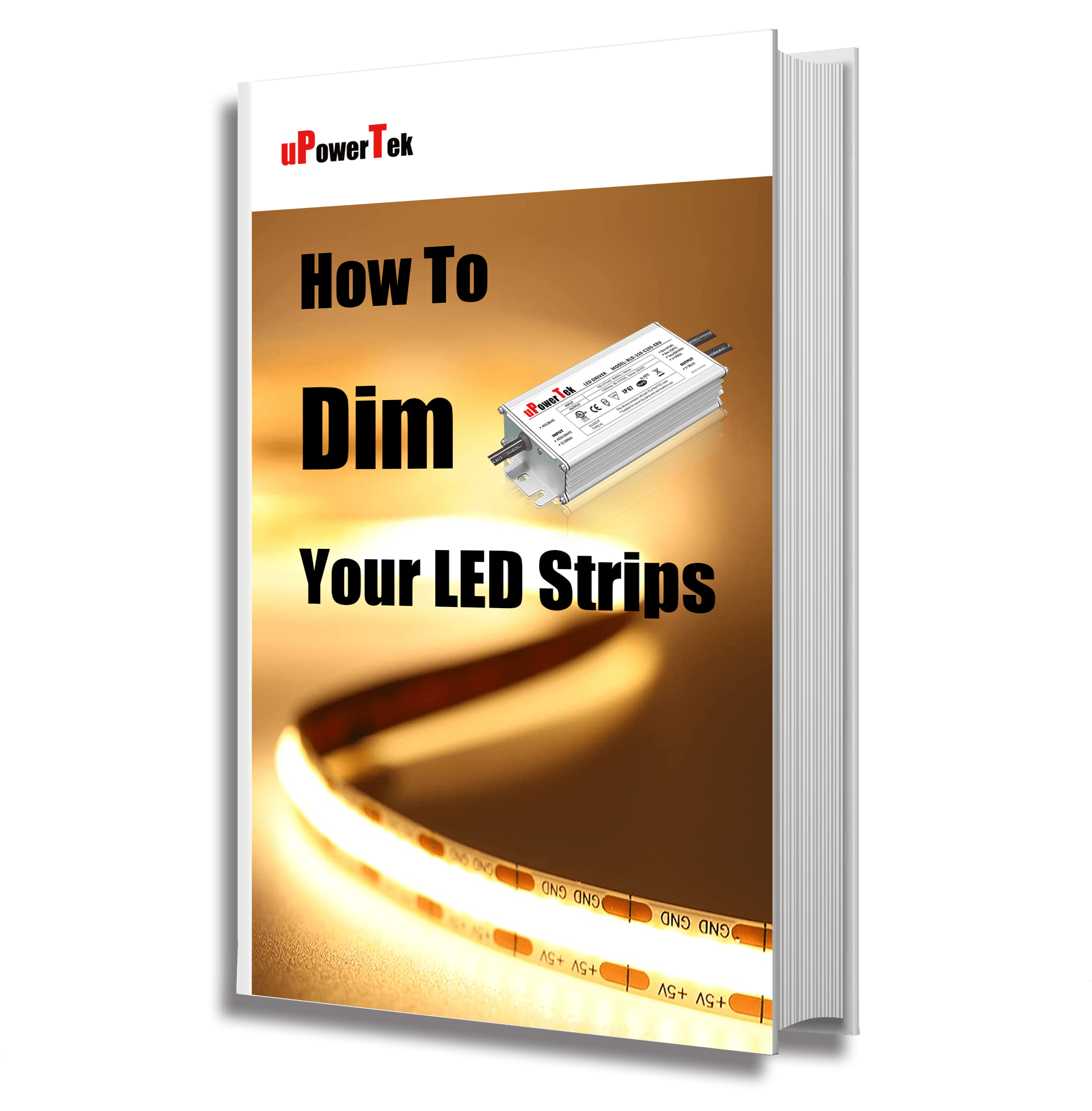 How To Dim Your LED Strips uPowerTek