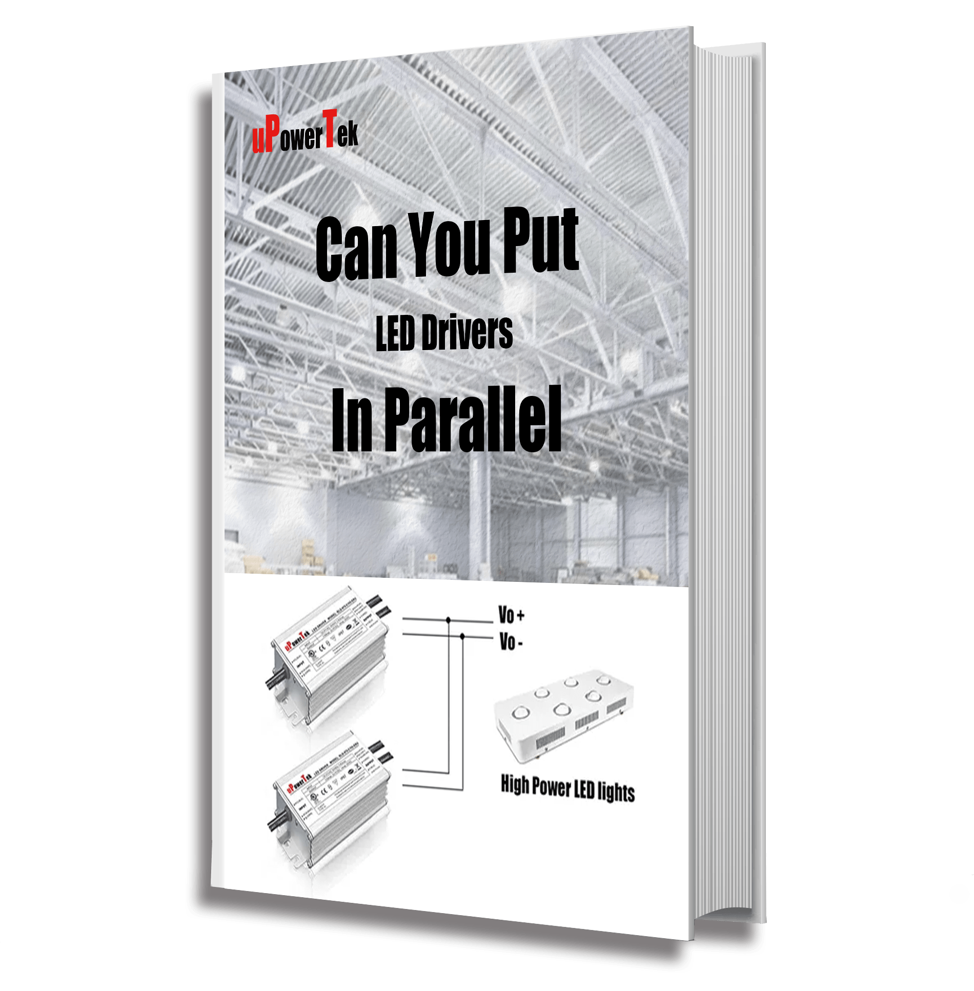 Can You Put LED Drivers In Parallel? uPowerTek